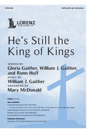 He's Still the King of Kings (SATB)