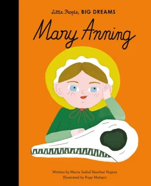 Mary Anning | Little People Big Dreams