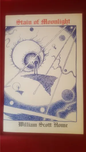 William Scott Home - Stain of Moonlight, The Strange Company, 1985, Limited